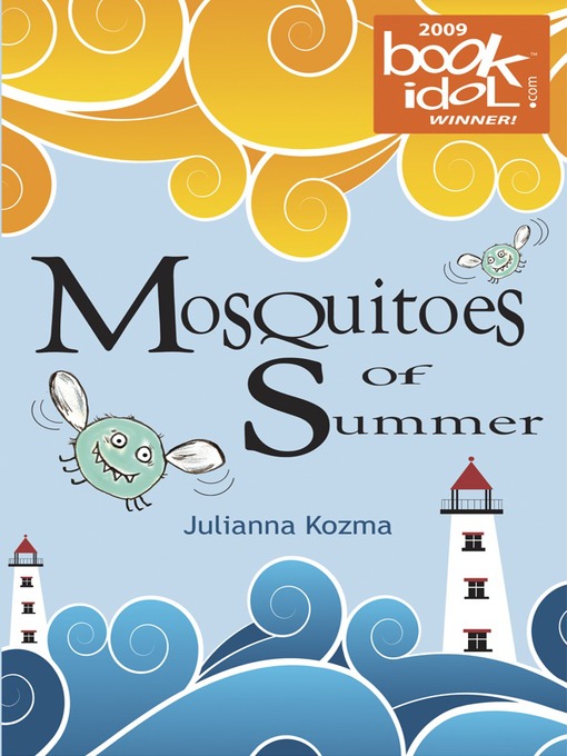 Title details for Mosquitoes of Summer by Julianna Kozma - Available